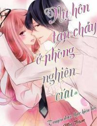 Nụ hôn tan chảy ở phòng thí nghiệm