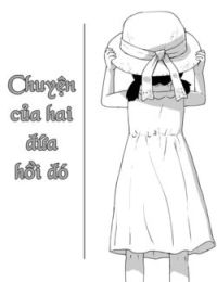 Chuyện của hai đứa hồi đó