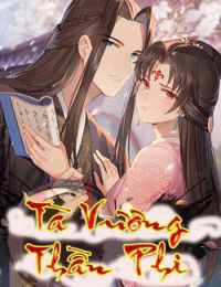 Tà Vương Thần Phi: Y Thủ Che Thiên