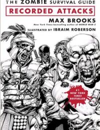 The Zombie Survival Guide: Recorded Attacks