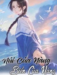Núi Của Cô Ấy, Biển Của Cô Ấy