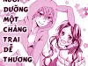 Cách nuôi dưỡng 1 chàng trai dễ thương