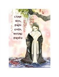 Cánh hoa trôi giữa hoàng triều