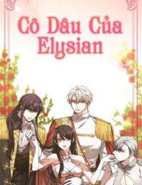 Cô Dâu Của Elysian