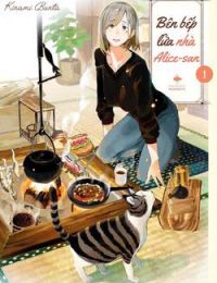 Bên bếp lửa nhà Alice-san