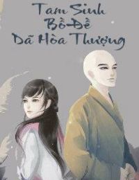 Tam Sinh Bồ Đề Dã Hòa Thượng