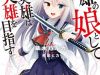 Eiyuu no Musume to Shite Umarekawatta Eiyuu wa Futatabi Eiyuu o Mezasu