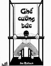 Ghế Cưởng Bức