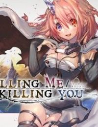 Killing Me / Killing You