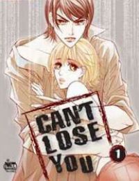 Can’t Lose You