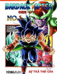 Thế Giới Ngọc Rồng – Ngoại Truyện Bardock