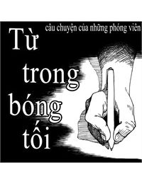 Từ Trong Bóng Tối ( câu chuyện về những phóng viên )