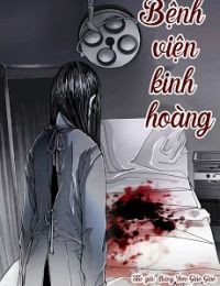 Bệnh Viện Kinh Hoàng