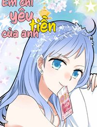 Em chỉ yêu tiền của anh